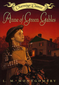Montgomery, L M — Anne of Green Gables