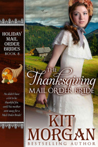Morgan Kit — The Thanksgiving Mail Order Bride