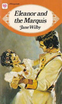 Jane Wilby — Eleanor & the Marquis