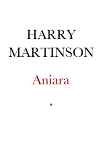 Martinson Harry — Aniara. En revy om människan i tid och rum