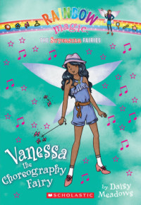 Meadows Daisy — Vanessa the Choreography (Dance Steps) Fairy