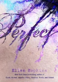 Ellen Hopkins — Perfect