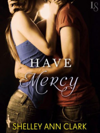 Clark, Shelley Ann — Have Mercy