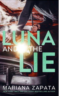 Mariana Zapata — Luna and the Lie