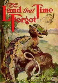Burroughs, Edgar Rice — The Land That Time Forgot