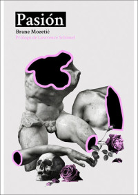 Brane Mozetic — Pasión