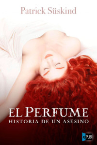 Süskind Patrick — El Perfume