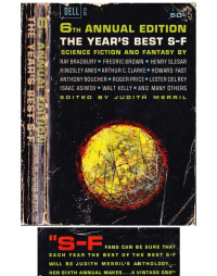 Merril, Judith (editor) — The Year's Best S-F - vol 06