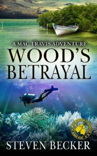 Steven Becker — Wood's Betrayal