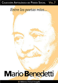 Benedetti Mario — Coleccion Antologica De Poesia Social 7