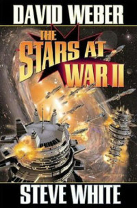 Weber David; White Steve — The Stars at War II