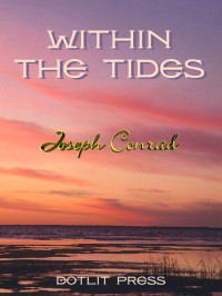Conrad Joseph — With In The Tides