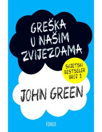 John Green — Greška u našim zvijezdama