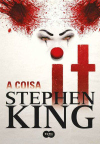 Stephen King — It: A coisa