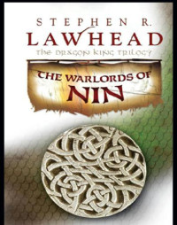Lawhead, Stephen R — The Warlords of Nin