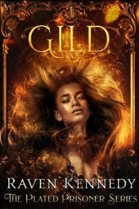 Raven Kennedy — Gild