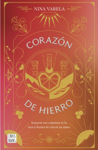 Nina Varela — Corazón de hierro