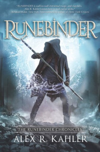 Alex R. Kahler — Runebinder