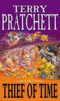 Terry Pratchett — Thief of Time