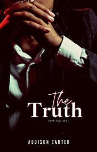 Addison Carter — The Truth