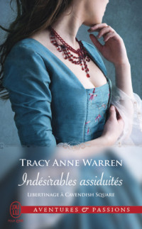 Warren, Tracy Anne — Indésirables assiduités