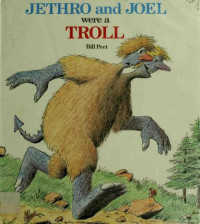 Peet Bill — Jethro and Joel Were a Troll