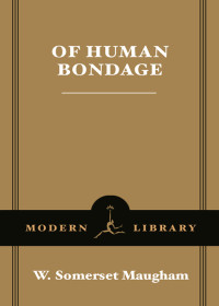 W. Somerset Maugham — Of Human Bondage