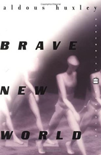 Aldous Huxley — Brave New World