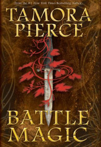 Tamora Pierce — Battle Magic