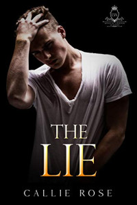 Rose Callie — The Lie