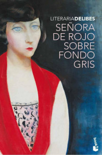 Delibes Miguel — Señora de rojo sobre fondo gris