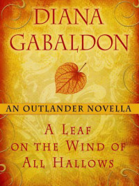 Gabaldon Diana — A Leaf on the Wind of All Hallows