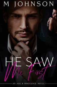M Johnson — He Saw Me First