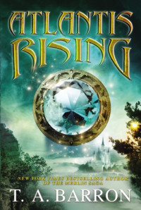 Barron, T A — Atlantis Rising
