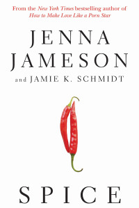 Jenna Jameson, Jamie K Schmidt — Spice