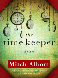 Albom Mitch — The Time Keeper