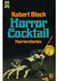 Bloch Robert — Horror Cocktail