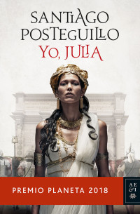 Santiago Posteguillo — Yo, Julia