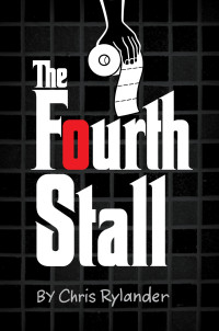 Rylander Chris — The Fourth Stall Part I