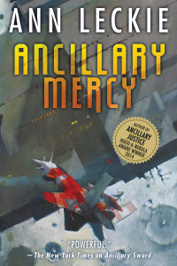 Ann Leckie — Ancillary Mercy - Imperial Radch 03