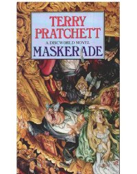 Terry Pratchett — Maskerade