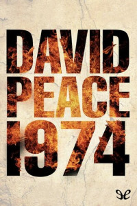 David Peace — 1974