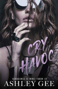 Ashley Gee — Cry Havoc
