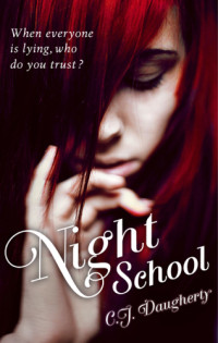 Daugherty, C J — Night School