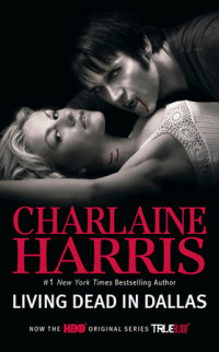 Harris Charlaine — Living Dead In Dallas
