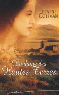 Coffman Elaine — La dame des Hautes