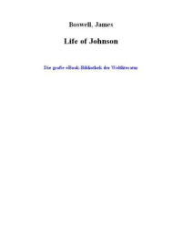Boswell James — Life of Johnson
