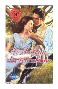 Simmons Deborah — Le château des tentations