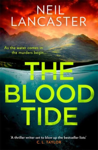 Neil Lancaster — The Blood Tide