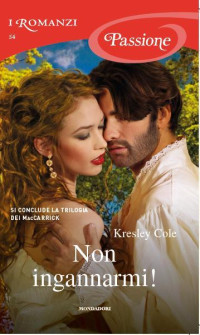 Kresley Cole — Non Ingannarmi